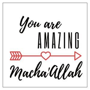 Vierkant geschenkkaartje  You are amazing Macha&#039;Allah