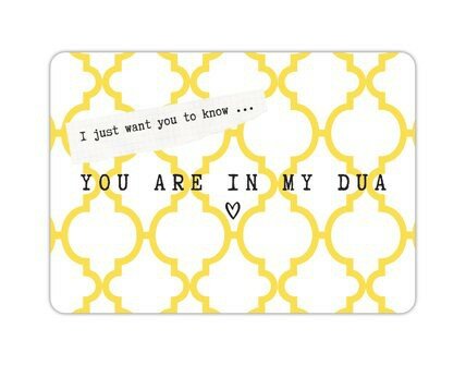 Wenskaart I just want you to know ... YOU ARE IN MY DUA